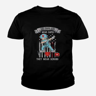 Real Heroes Dont Wear Capes They Wear Youth T-shirt | Crazezy DE