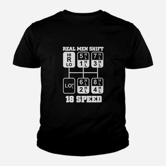 Real Men Shift 18 Speed Youth T-shirt | Crazezy CA