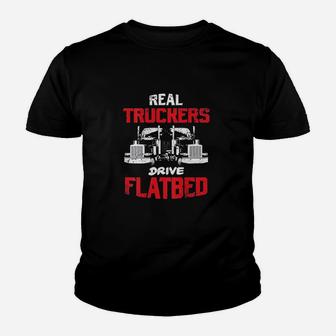 Real Truckers Drive Flatbed Semitrailer Truck Back Design Youth T-shirt | Crazezy DE