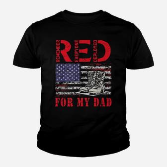 Red Friday Remember Everyone Deployed For My Dad Us Flag Youth T-shirt | Crazezy