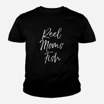Reel Moms Fish Youth T-shirt | Crazezy
