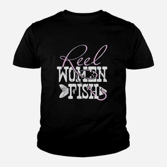 Reel Women Fish Fishing Quote Youth T-shirt | Crazezy DE