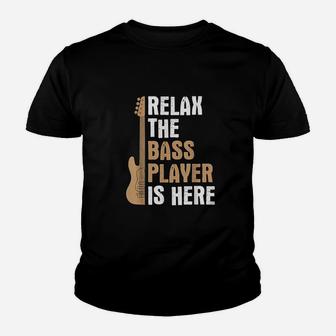 Relax Bass Player Is Here Music Youth T-shirt | Crazezy