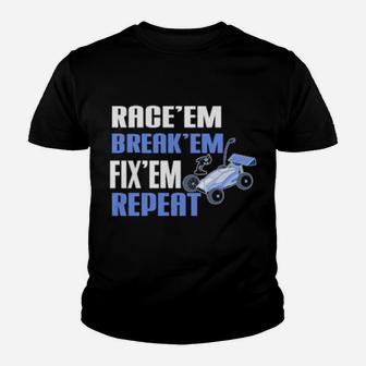 Remote Control Racing Rc Car Racer Race Em Break Em Fix Em Youth T-shirt - Monsterry UK