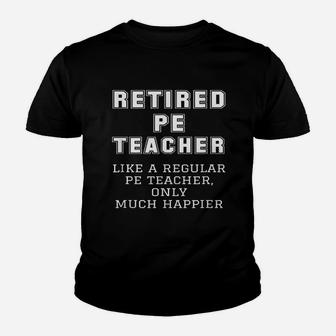 Retired Pe Teacher Youth T-shirt | Crazezy