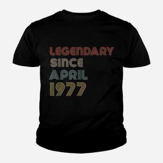 Retro Legendary Since April 1977 Birthday Legend Born Years Youth T-shirt | Crazezy