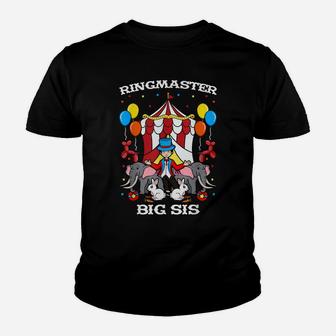 Ringmaster Big Sis Circus Event Staff Ringleader Big Sister Youth T-shirt | Crazezy