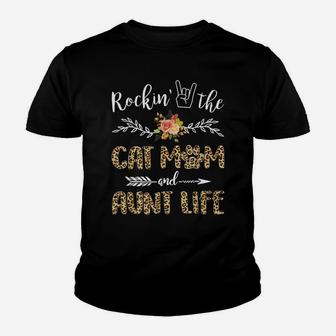 Rockin' The Cat Mom And Aunt Life Leopard Print Cat Lovers Youth T-shirt | Crazezy CA