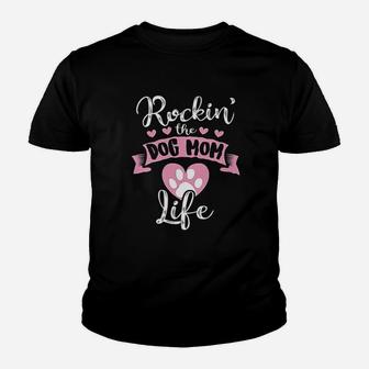 Rockin The Dog Mom Life Fur Mama Youth T-shirt | Crazezy AU