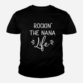 Rockin' The Nana Life Youth T-shirt | Crazezy