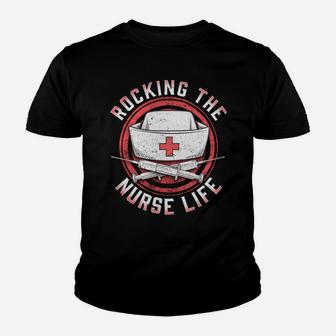 Rocking The Nurse Life Funny Nurse Quote Youth T-shirt | Crazezy