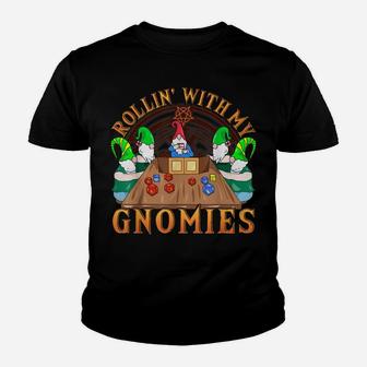 Rollin' With My Gnomies Funny Novelty Rpg Role Playing Game Youth T-shirt | Crazezy