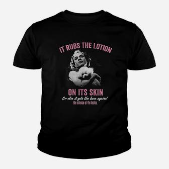 Rubs The Lotion On Its Skin Youth T-shirt | Crazezy DE