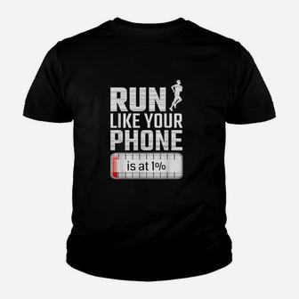 Run Like Your Phone Is At 1 Race Jogging Runner Youth T-shirt | Crazezy AU