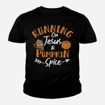 Running On Jesus And Pumpkin Spice Fall Autumn Funny Youth T-shirt | Crazezy CA
