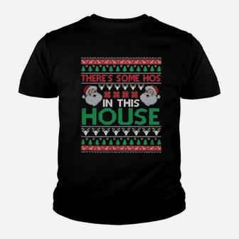 Santa There's Some Hos In This House Youth T-shirt - Monsterry DE