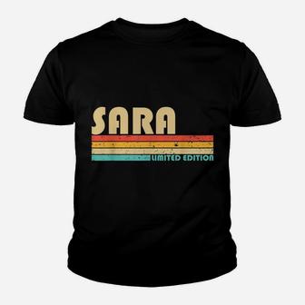 Sara Name Personalized Retro Vintage 80S 90S Birthday Youth T-shirt | Crazezy