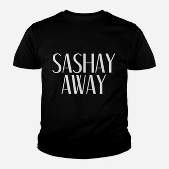 Sashay Away Drag Race Sassy Youth T-shirt | Crazezy UK