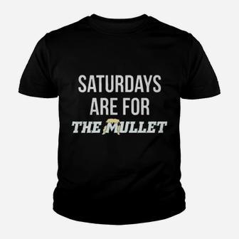 Saturdays Are For The Mullets Youth T-shirt - Monsterry CA