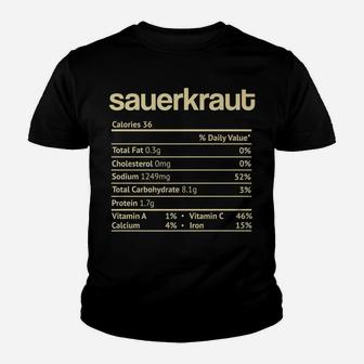 Sauerkraut Nutrition Facts Funny Thanksgiving Christmas Food Youth T-shirt | Crazezy DE