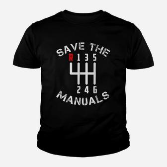 Save The Manuals Three Pedals 6 Speed Transmission Youth T-shirt | Crazezy