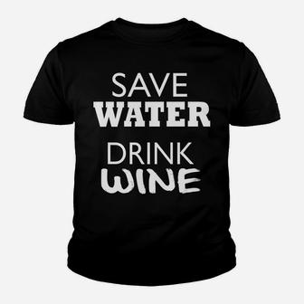 Save Water Drink Wine Lover Funny Bachelorette Party Youth T-shirt - Thegiftio UK