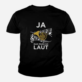 Schwarzes Kinder Tshirt mit Musikmotiv Ja, das Muss So Laut, Fan-Merch - Seseable