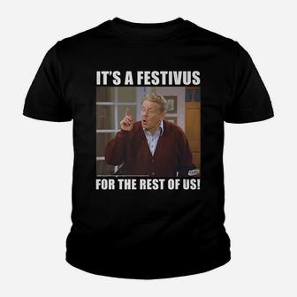 Seinfeld Festivus Frank It's A Festivus For The Rest Of Us Youth T-shirt | Crazezy