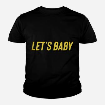 Senor Pink "Let's Baby" Tank Youth T-shirt | Crazezy