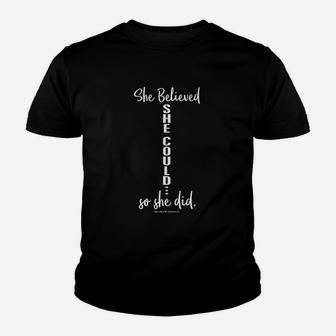 She Believed She Could So She Did Youth T-shirt | Crazezy DE