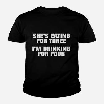 She Is Eating For 3 I Am Drinking For 4 Youth T-shirt | Crazezy UK