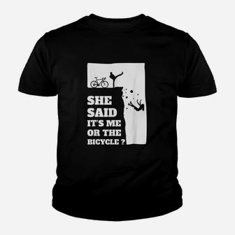 She Said Its Me Or The Bicycle Youth T-shirt | Crazezy