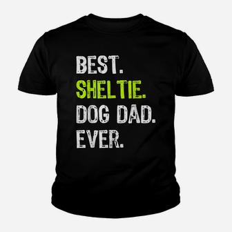 Sheltie Dog Dad Fathers Day Dog Lovers Youth T-shirt | Crazezy DE