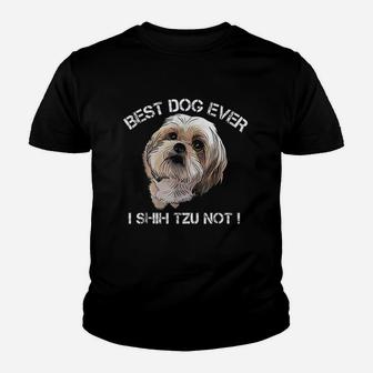 Shih Tzu Funny Dog Pet Best Dog Ever Gift Birthday Youth T-shirt | Crazezy CA