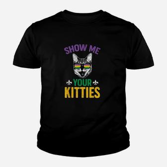 Show Me Your Kitties Funny Mardi Gras Carnival Humor Youth T-shirt | Crazezy AU