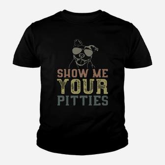 Show Me Your Pitties Youth T-shirt - Monsterry AU