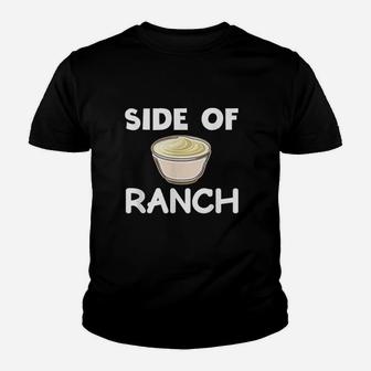 Side Of Ranch Youth T-shirt | Crazezy AU