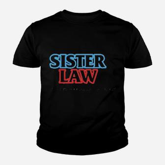 SinjinSister Law Youth T-shirt - Monsterry CA