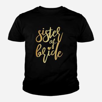 Sister Of Bride Youth T-shirt | Crazezy CA