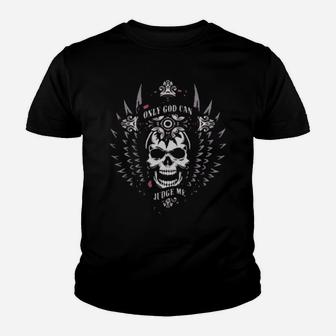 Skull Only God Can Judge Me Youth T-shirt - Monsterry UK