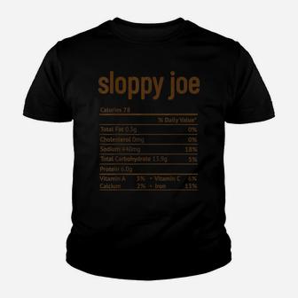 Sloppy Joe Nutrition Fact Funny Thanksgiving Christmas Youth T-shirt | Crazezy