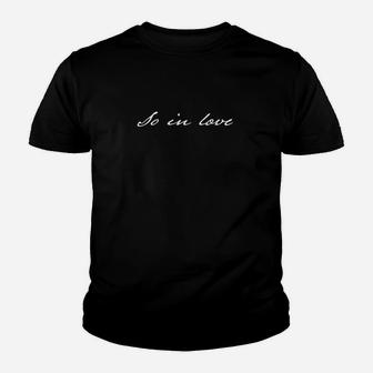 So in Love Schwarzes Kinder Tshirt, Romantisches Statement-Kinder Tshirt - Seseable