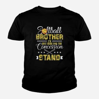 Softball Brother I Am Just Here For The Concession Stand Youth T-shirt - Thegiftio UK