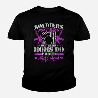 Soldiers Don't Brag But Their Moms Do - Proud Army Mom Gifts Youth T-shirt | Crazezy