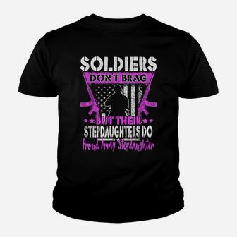 Soldiers Don't Brag - Proud Army Stepdaughter Shirt Gift Youth T-shirt | Crazezy