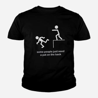 Some People Need A Pat On The Back Youth T-shirt | Crazezy DE