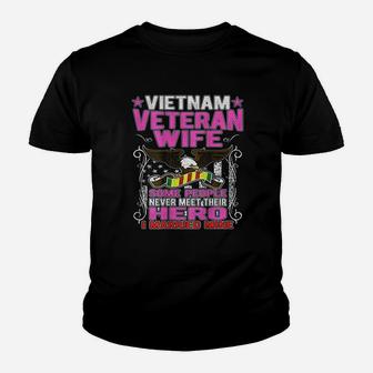 Some People Never Meet Their Hero Vietnam Veteran Wife Youth T-shirt | Crazezy