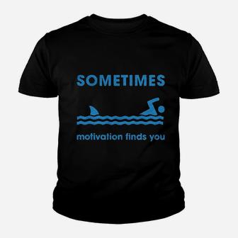 Sometimes Motivation Finds You Funny Shark Youth T-shirt | Crazezy