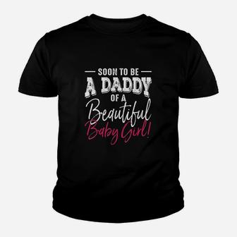 Soon To Be A Daddy Baby Girl Youth T-shirt | Crazezy