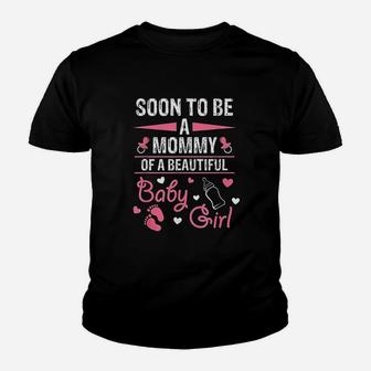 Soon To Be A Mommy Of A Beautiful Baby Girl Youth T-shirt | Crazezy DE